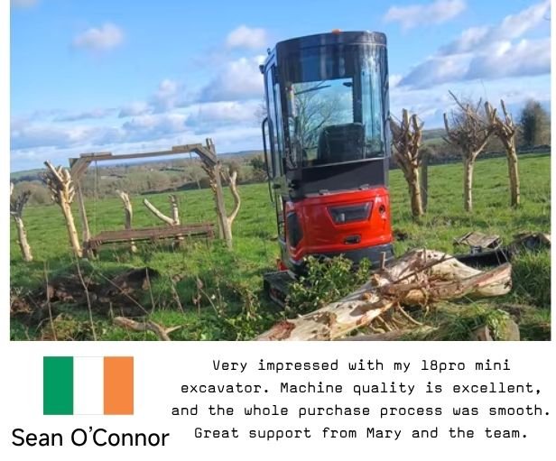 Customer testimonial from Ireland, feedback on our 18pro mini excavator